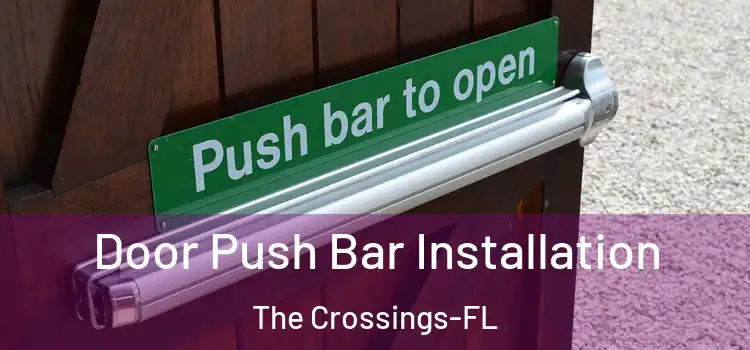 Door Push Bar Installation The Crossings-FL